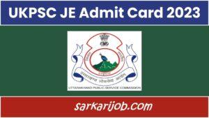UKPSC Junior Engineer Admit Card 2023