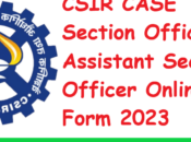 CSIR CASE Online Form 2023