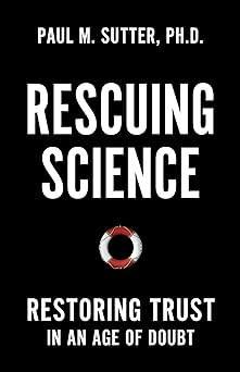 How can we restore public trust in science?  (op-ed)