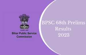Bihar 68th PCS Interview Schedule 2023