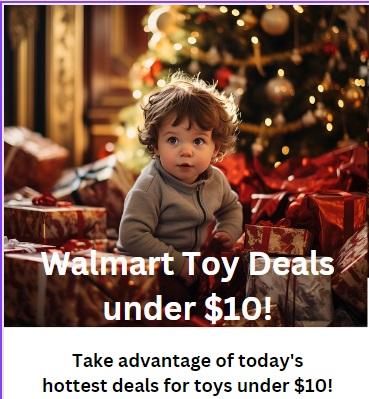 Walmart Toy Deals under $10!