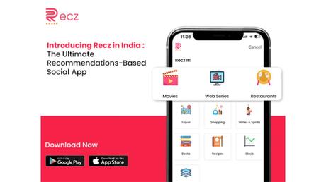 Introducing Recz in India: The Ultimate Recommendations-Based Social App