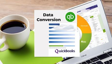 Data Conversions in QuickBooks