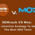 SEMrush Vs MOZ