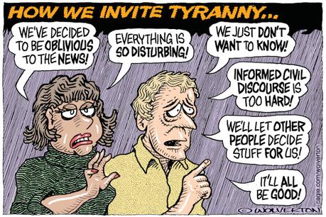 Inviting Tyranny