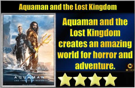 Aquaman and the Lost Kingdom (2023) Movie Review