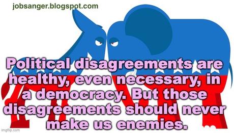 Political Disagreements Should Not Make Us Enemies
