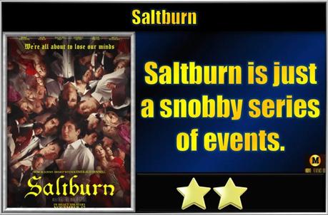 Saltburn (2023) Movie Review
