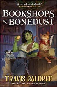 A Cozy Queer Bookstore Fantasy: Bookshops & Bonedust by Travis Baldree
