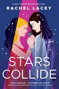 A Literal Love Song: Stars Collide by Rachel Lacey