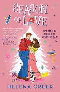 A Holiday Romance with Depth: Season of Love by Helena Greer A Holiday Romance with Depth: Season of Love by Helena Greer