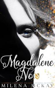 A Return to Dragons: Magdalene Nox by Milena McKay