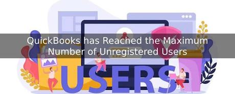 Unregistered Users in QuickBooks