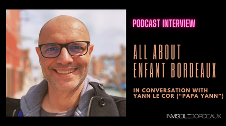 French-language podcast #18 - Yan Le Cor & Enfant Bordeaux