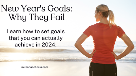 Why New Year’s Goals Fail and How to Avoid It