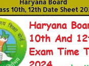 Haryana Board 10th 12th Exam Time Table 2024