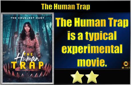 The Human Trap (2021) Movie Review