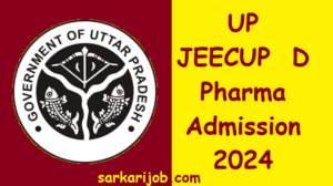 UP JEECUP  D Pharma Admission 2024