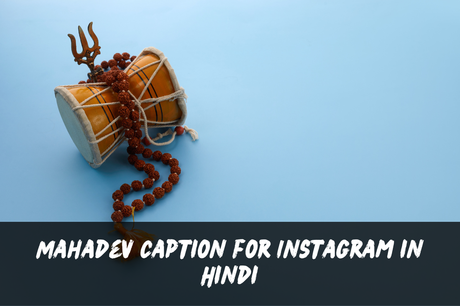 200+ Mahadev Captions for Instagram | Hindi, Marathi, Status, Dialogue