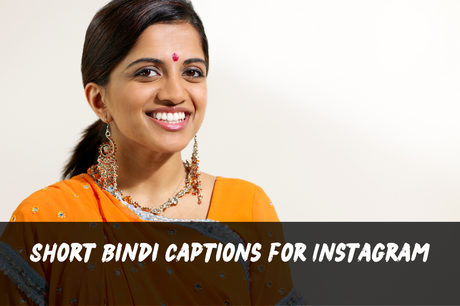 200+ Woman Bindi Quotes | Instagram, Black, Short, Compliment, Red Captions!!