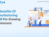 Benefits Manufacturing Industry