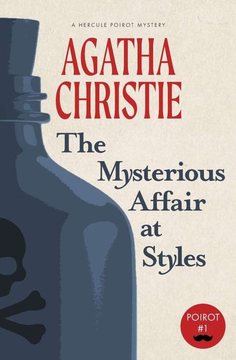 The Mysterious Affair at Styles – Agatha Christie – Book Review