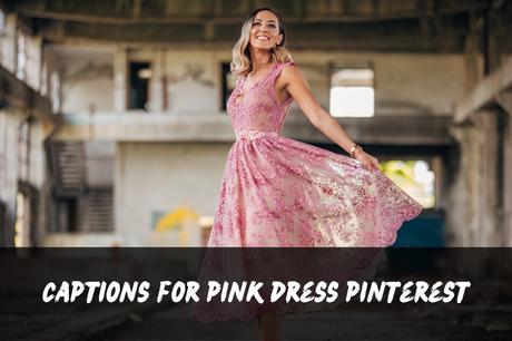 200+ Captions for Pink Dress | Girls, Instagram, Barbie, Aesthetic
