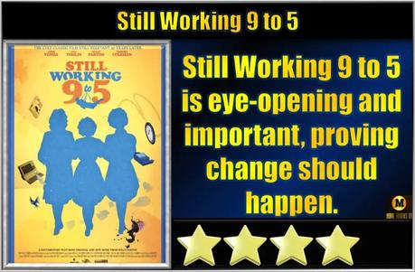 Still Working 9 to 5 (2022) Movie Review