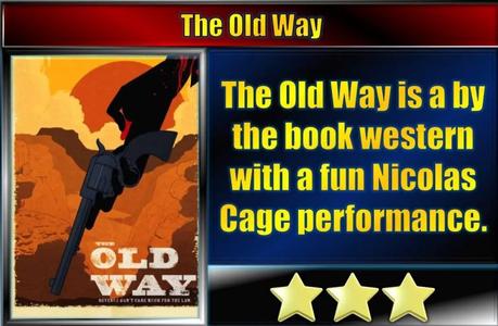 The Old Way (2023) Movie Review