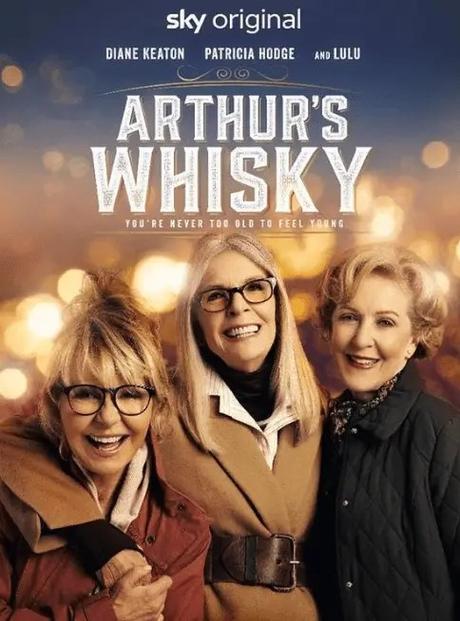 Rejuvenating Sip: Arthur's Whisky Movie Review