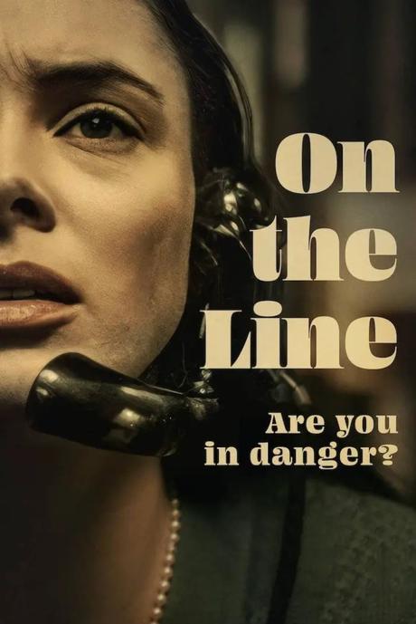 On The Line Movie Review: How Agnes Deals With An Unusual Call