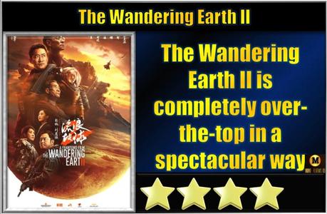 The Wandering Earth II (2023) Movie Review