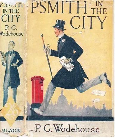 Psmith in the City (1910) by P.G. Wodehouse