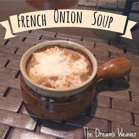 French Onion Soup~ The Dreams Weaver