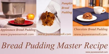 Photos of three bread puddings and the web address: www.joyweesemoll.com