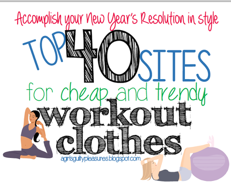 Top 40 Sites for Cheap and Trendy Workout Clothes