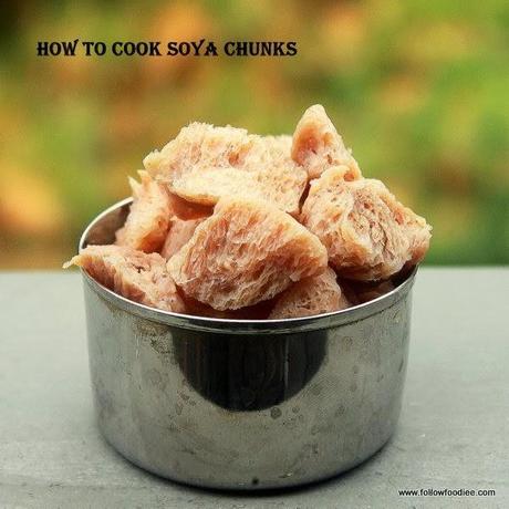 How to Cook Soya chunks 