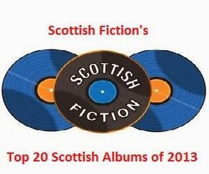 Scottish Fiction Top 20 Scottish Albums of 2013