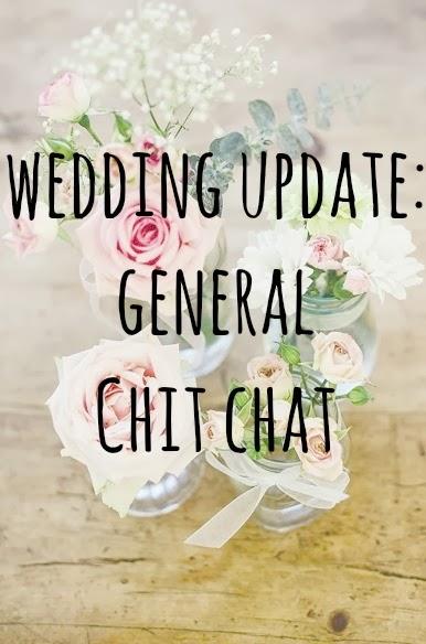 Wedding Update - General Chit Chat