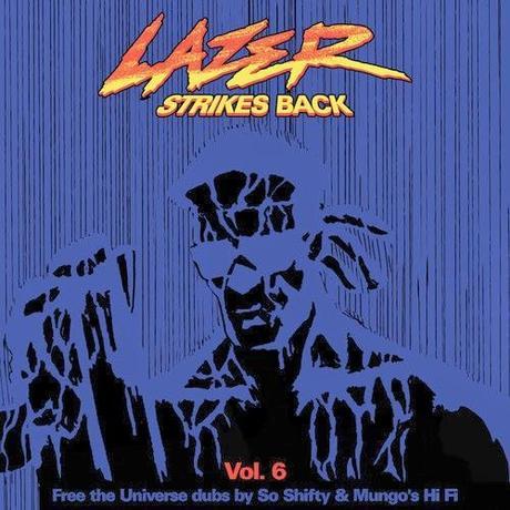 Lazer Strikes Back Vol. 6 Stream