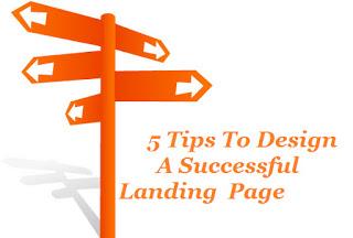 5 Tips To Design A Successful Landing Page