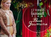 Things Learned from Blue Jasmine (2013)