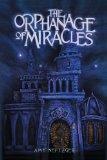 The Orphanage of Miracles by Amy Neftzger