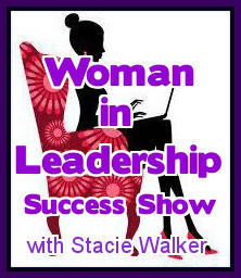 Woman in Leadership Success Show Podcast Episode #017