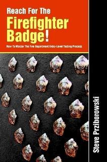New Firefighter Books from Chief Steve Prziborowski