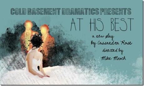 Review: At His Best (Cold Basement Dramatics)