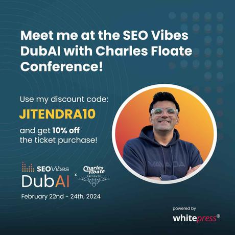 Why SEO Vibes Dubai 2024 is a Must-Attend Event...