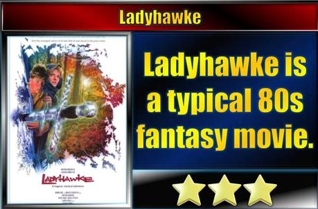 Ladyhawke (1985) Movie Review