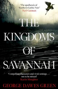 The Kingdoms of Savannah (2022) by George Dawes Green