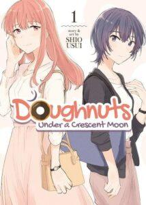 A Sapphic Asexual Manga Romance: Doughnuts Under a Crescent Moon Series by Shio Usui